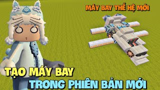 Trải nghiệm tính năng chế tạo máy bay trong phiên bản mới nhất Mini World và cái kết | Meowpeo