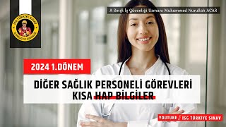 Diğer Sağlık Personeli Görevleri - Hap Bilgiler - (M.Nurullah Acar / A İGU)