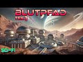 Blutpfad | Hörgeschichte | Eine Science-Fiction SciFi | Teil 1/3