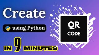 Create QR Code Generator in 9 minutes | Python Project