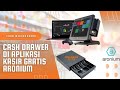 APLIKASI KASIR GRATIS CARA MENGGUNAKAN CASH DRAWER DI ARONIUM