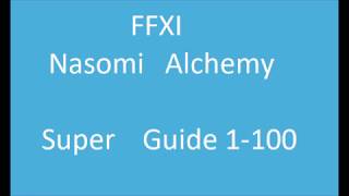 FFXI Nasomi alchemy guide level 1 100