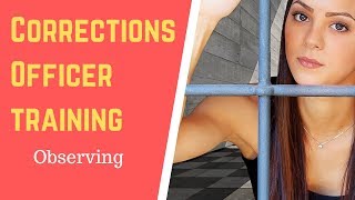 Correctional Officers Basic Training | Observing