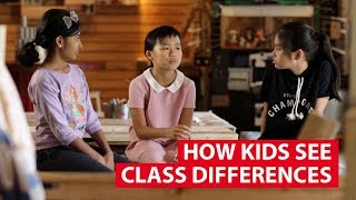 How Kids See Class Differences | Regardless Of Class | CNA Insider