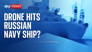 Ukraine war: Drone appears to reach Russian intelligence ship