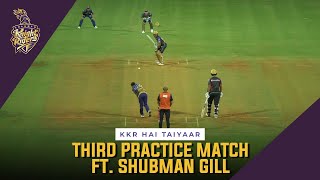 Shubman Gill 76* Highlights in KKR Practice match | IPL 2021