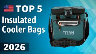TOP—5. Best Insulated Cooler Bags 2026