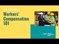 Workers Compensation 101