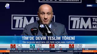 TİM 29. Genel Kurulu, TİM Başkanı Mustafa Gültepe Konuşması - A Para TV