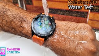 Molife SENSE 510 Smartwatch Water Test