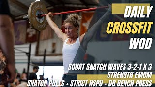 Snatch Weightlifting Day | 3-2-1 Snatch Waves + Strength EMOM