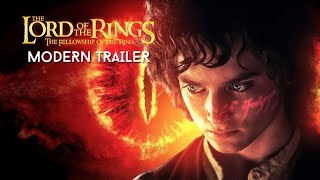 LOTR: The Fellowship of The Ring - MODERN TRAILER 4K (2022)