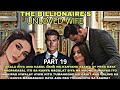 PART19|THE BILLIONAIRE'S UNLOVED WIFE