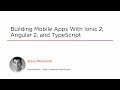 Course Preview: Building Mobile Apps with Ionic 2, Angular 2, and TypeScript