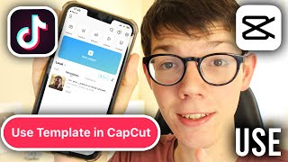 How To Use CapCut Template From TikTok - Full Guide