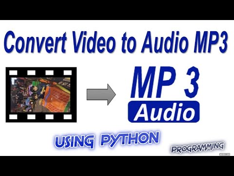 Convert Your Video In To Audio Using Python - YouTube