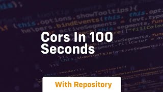 Cors in 100 seconds