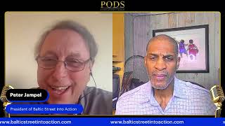 Charles D Smith Interviews Peter Jampel 10 29 24 President, Baltic St  Into Action