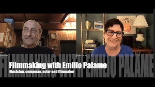 FIlmmaking: A conversation with Emilio Palame