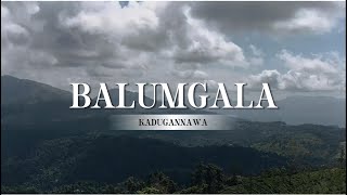 Balumgala - Kadugannawa