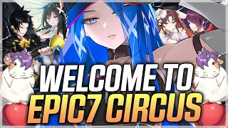 BRING ALL THE CLOWNS TO RTA (WELCOME TO E7 CIRCUS!!) - Epic Seven