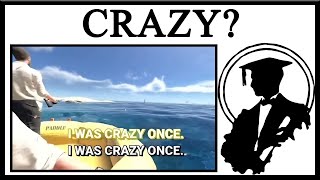 “Crazy? I was crazy once” Is A Certified Classic