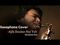 Old Meets New: Saxophone Cover | AJEEB DASTAN HAI YEH