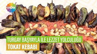 Tokat Kebabı Tarifi | Turgay Başyayla İle Lezzet Yolculuğu