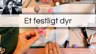 Et festligt dyr LIVE