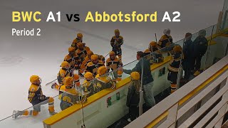 BWC U15 A1 vs. Abbotsford U15 A2 - Period 2