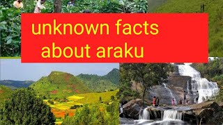 అరకులోయ చరిత్ర/ history of araku loya/ visiting places of araku/ అరకులో చూడవలసిన ప్రదేశాలు