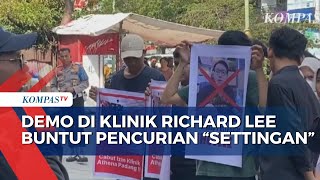 Buntut Pencurian Rekayasa, Mahasiswa Geruduk Klinik Richard Lee Tuntut Permintaan Maaf Terbuka