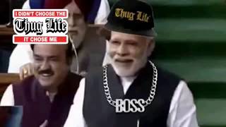 Thug Life Watch Indian PM Narendra Modi at his Best