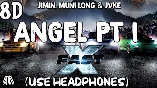 Fast X - Jimin Of BTS, JVKE & Muni Long - Angel Pt. 1 ( 8D Audio ) - Use Headphones 🎧