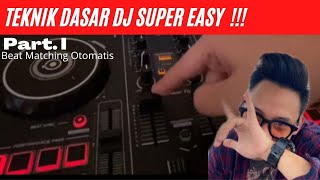 TEKNIK DASAR BERMAIN DJ | TEKNIK DASAR MAIN DJ | BELAJAR BERMAIN DJ | TEKNIK DASAR BELAJAR DJ