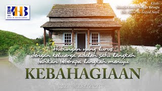 Menuju Rumah Tangga Bahagia #29 : Hubungan yang Lurus Dengan Keluarga Langkah Menuju Kebahagiaan