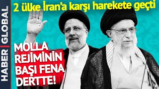 Molla Rejiminin Başı Fena Dertte! İki Ülke İran İçin Harekete Geçti