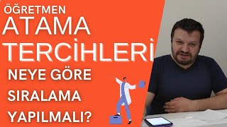 TERCİH Videosu; 40 Tercih Nasıl Yapılmalı? Tercih Sıralaması Nasıl Olmalı? Atama Tercihleri