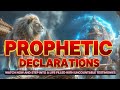 🔥 Unlock God’s Power: Prophetic Declarations for Breakthroughs, Deliverance & Healing 🔥