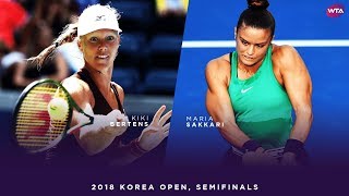 Kiki Bertens vs. Maria Sakkari | 2018 Korea Open Semifinals | WTA Highlights