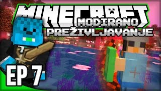 MINECRAFT: MODIRANO PREŽIVLJAVANJE #7 - OSVETA MALOM BOSS-U!!