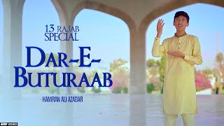 New 13 Rajab Manqabat 2024 | Dar E Buturaab | MolaAli Manqabat | Kamran Ali Azadar | TNA RECORDS