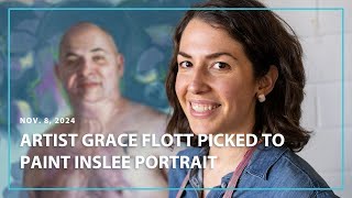 Artist Grace Flott selected to create Inslee portrait