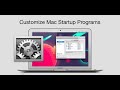 How to Change/Add/Remove Startup Programs on Mac