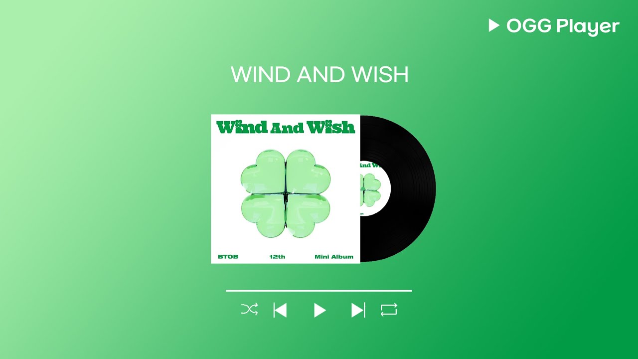 [광고 없는 PLAYLIST] B TO B 비투비 플레이리스트 Wind And Wish 전곡듣기 | OGG Player ...