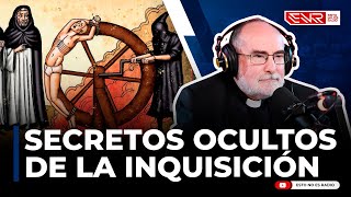 LOS SECRETOS OCULTOS DE LA INQUISICIÓN: MITOS Y REALIDADES (MARTES CONSPIRATIVO)