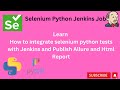 Selenium Python tests integration with Jenkins
