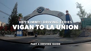 PART 4  - VIGAN to LA UNION DRIVING GUIDE 2024 | locos Sur   San Juan, Elyu