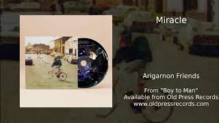 Arigarnon Friends - Boy to Man (Full EP)