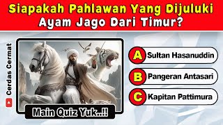 🛑 KUIS TENTANG PAHLAWAN NASIONAL INDONESIA || QUIS HARI PAHLAWAN || Cerdas Cermat indonesia